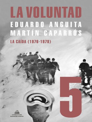 cover image of La Voluntad 5. La caída (1976--1978)